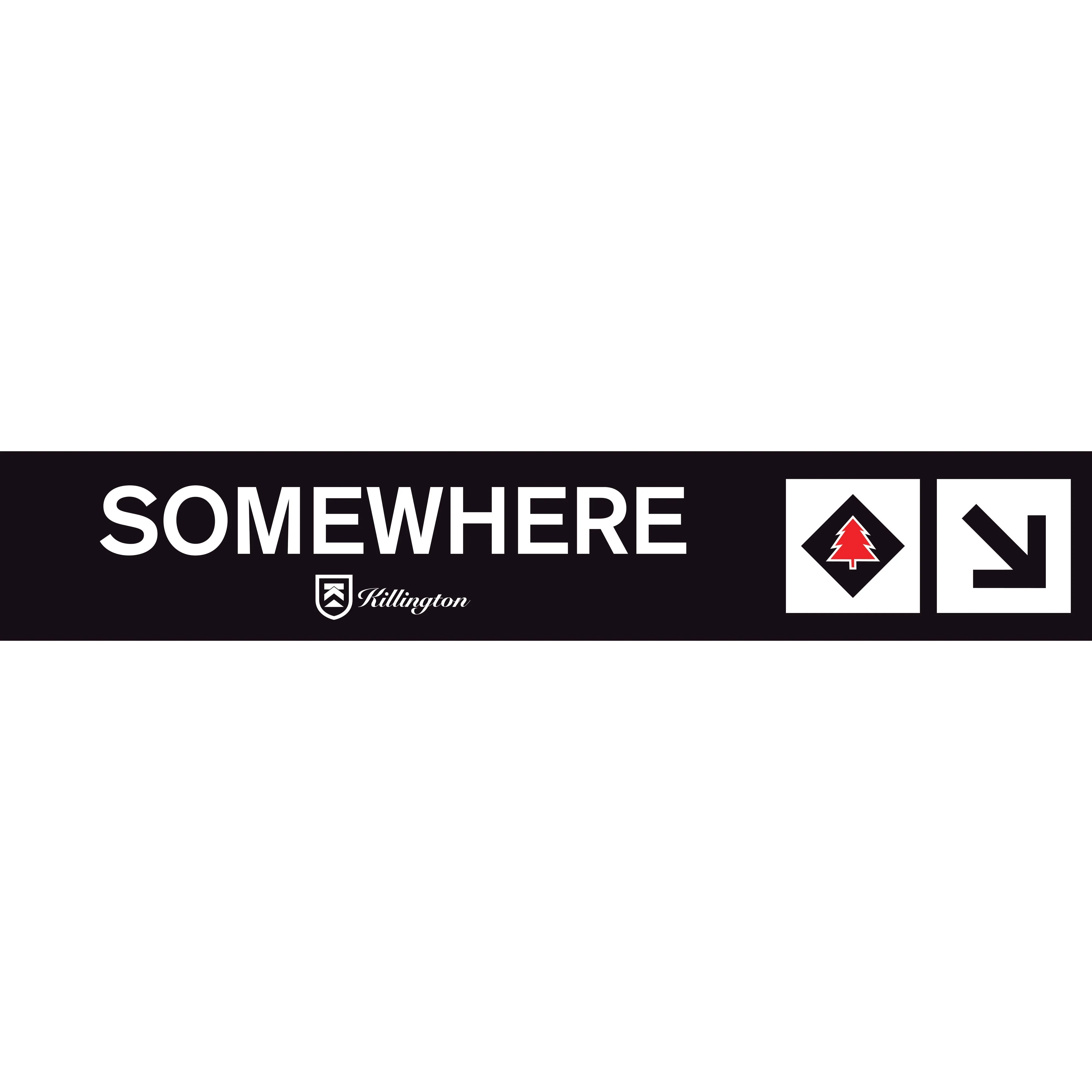Somewhere Trail Sign